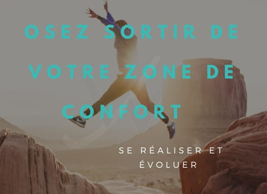 Sortir de sa zone de confort